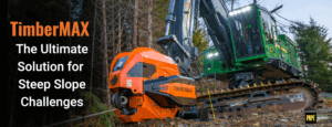 Why TimberMAX is the Ultimate Solution for Steep Slope Challenges